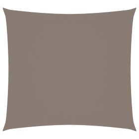 Quadratische Segelmarkise aus taupegrauem Oxford-Stoff 3,6 x 3,6 m von , Sonnenschirme - Ref: Foro24-135413, Preis: 41,58 €, ...